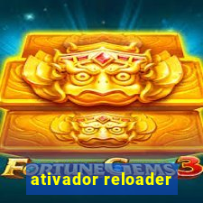 ativador reloader